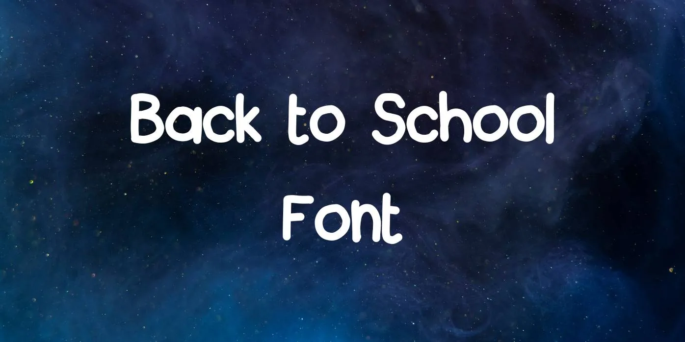 Back to School Font Free Download