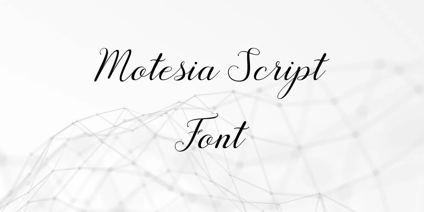 Motesia Script Font Free Download