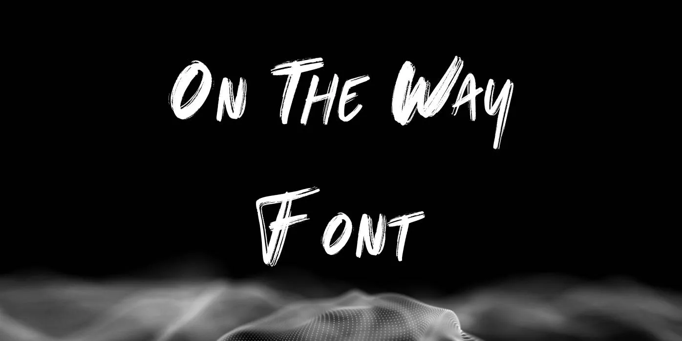 On The Way Font Free Download