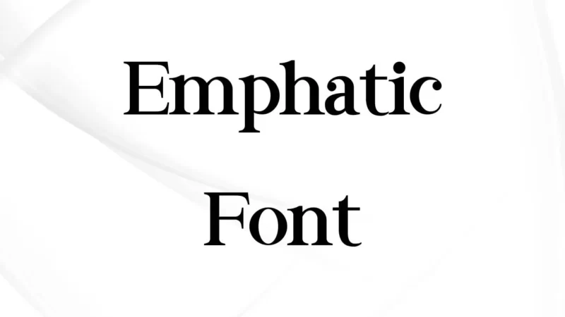 Emphatic Font Free Download