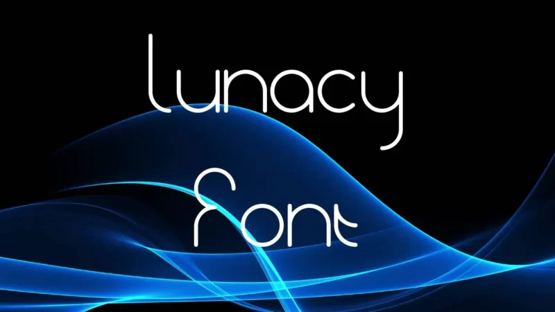 Lunacy Font Free Download