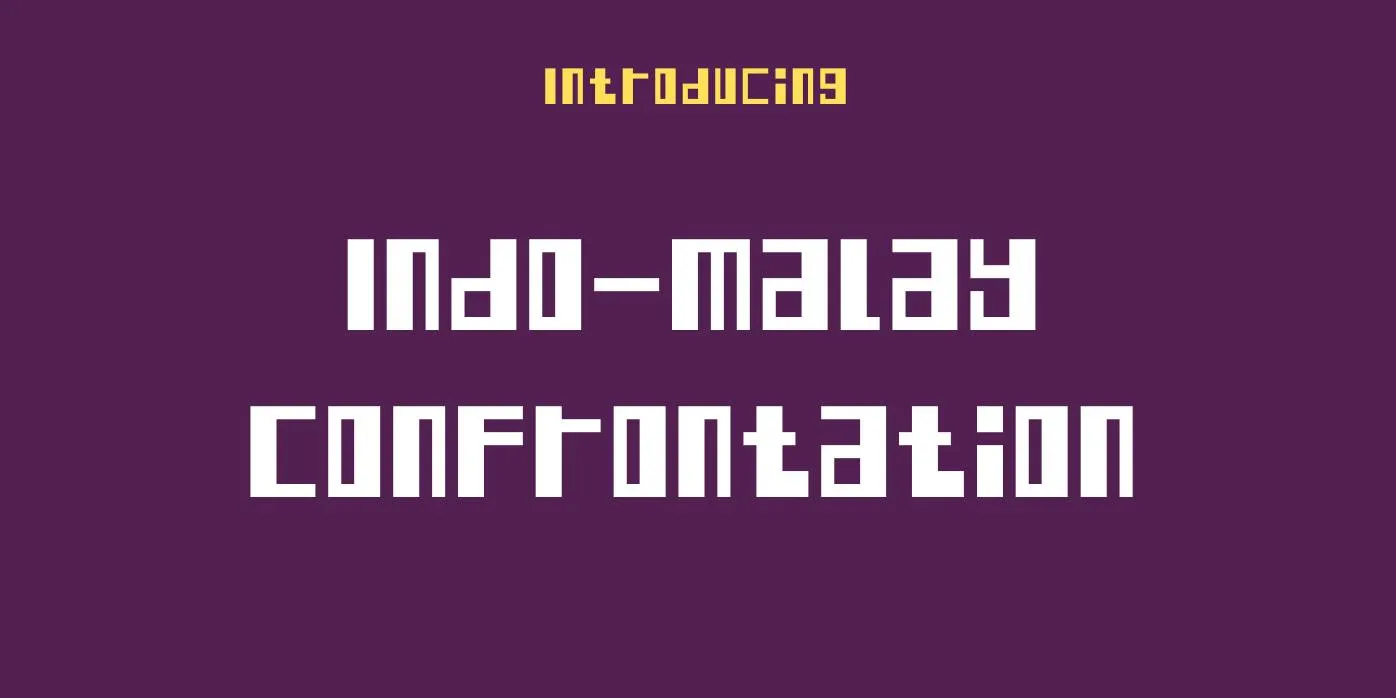 Indo-Malay Confrontation Font Free Download