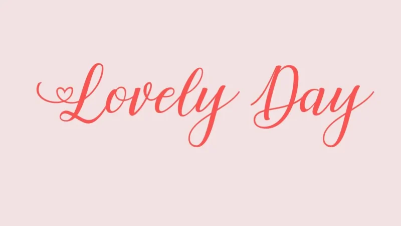 Lovely Day Font Free Download