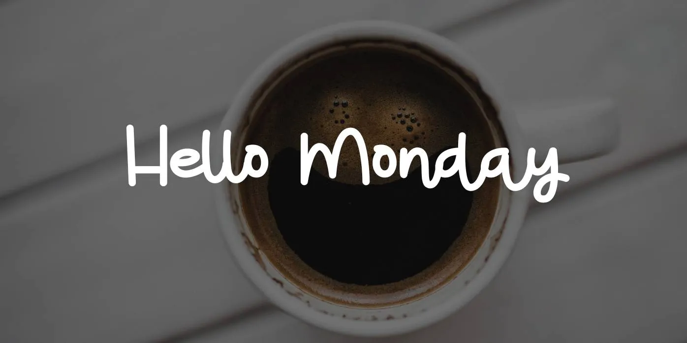 Hello Monday Font Free Download