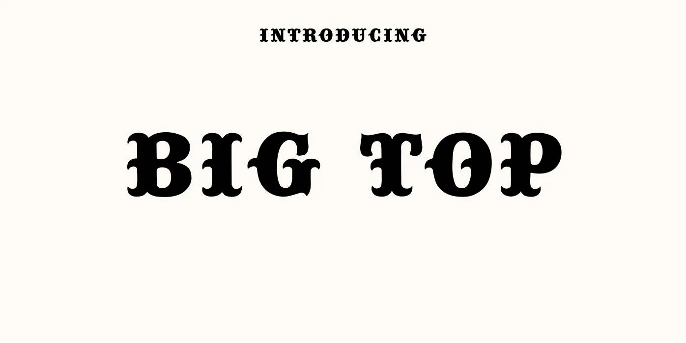 Big Top Font Free Download