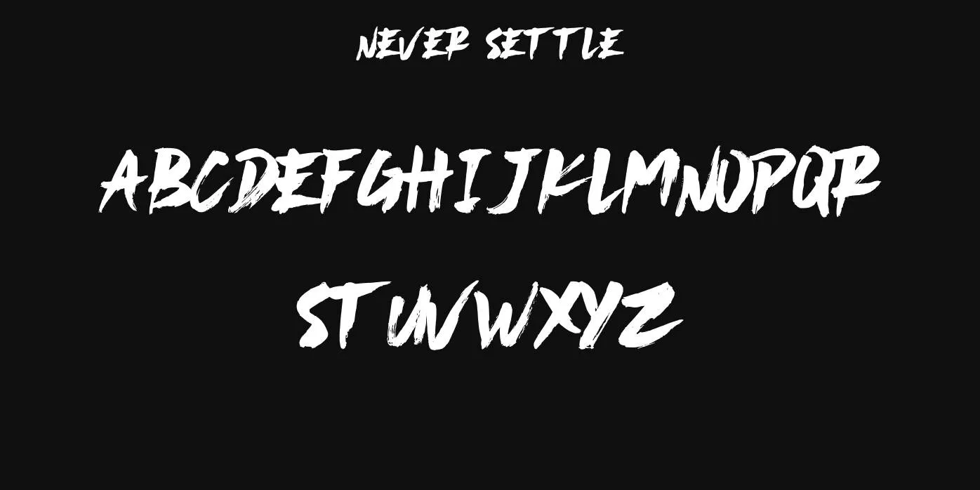 Never Settle Font