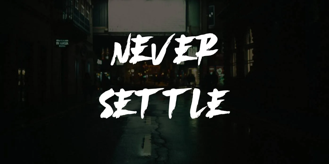 Never Settle Font Free Download