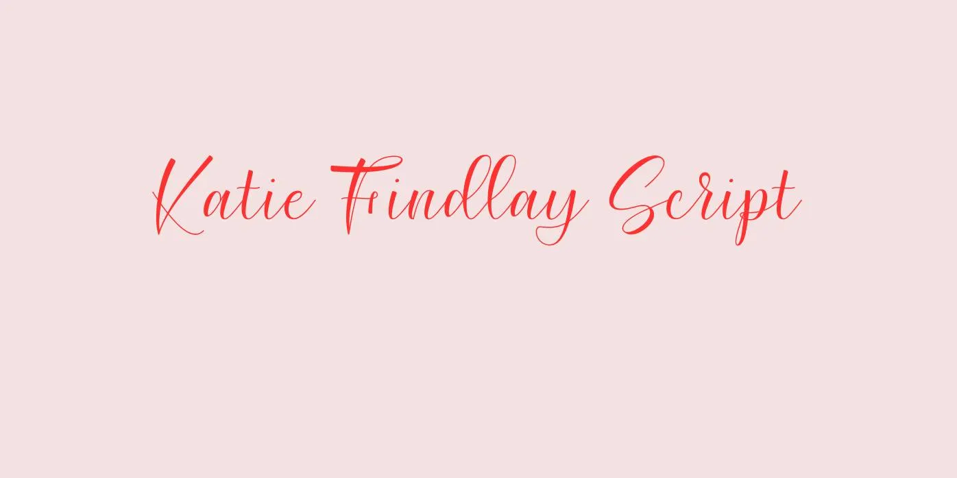 Katie Findlay Script Font Free Download